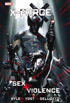 X-Force: Sex + Violence - Book #87 of the Marvel Must-Have