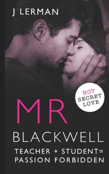 Paperback Mr Blackwell: Teacher Student Romance Book