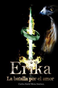 Paperback ERIKA La batalla por el amor [Spanish] Book