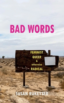 Paperback Bad Words: Feminist Queer & otherwise Radical Book