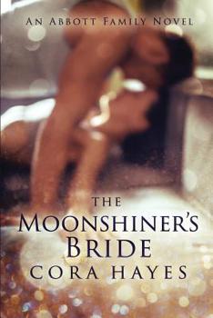 Paperback The Moonshiner's Bride: An Abbott Family Novel Book