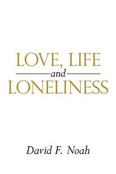 Paperback Love, Life and Loneliness Book