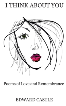 Paperback I Think About You: Poems of Love and Remembrance Book