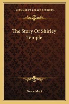 Paperback The Story Of Shirley Temple Book