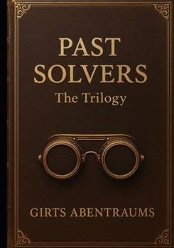 Paperback Past Solvers: The Trilogy Book