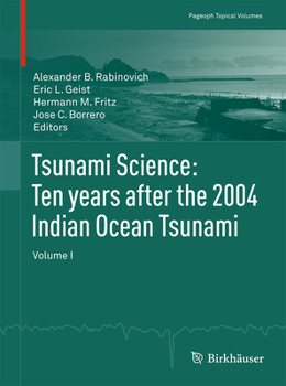 Paperback Tsunami Science: Ten Years After the 2004 Indian Ocean Tsunami, Volume I Book