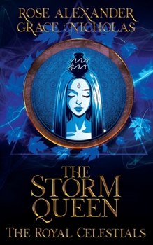 The Storm Queen - Book #11 of the Royal Celestials