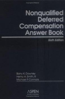 Hardcover Nonqualified Deferred Compensation Answer Book