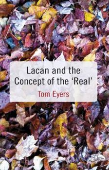 Hardcover Lacan and the Concept of the 'real' Book