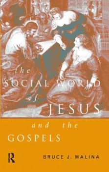 Hardcover The Social World of Jesus and the Gospels Book