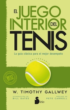 Paperback Juego Interior del Tenis, El. Edición 50 Aniversario [Spanish] Book