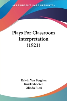 Paperback Plays For Classroom Interpretation (1921) Book