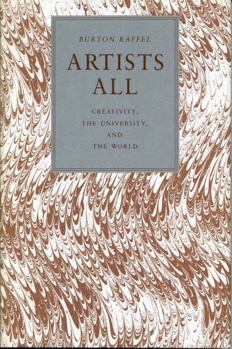Paperback Artists All: Creativity, the University, and the World Book