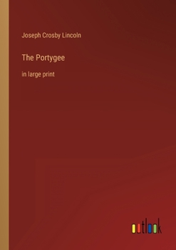 Paperback The Portygee: in large print Book