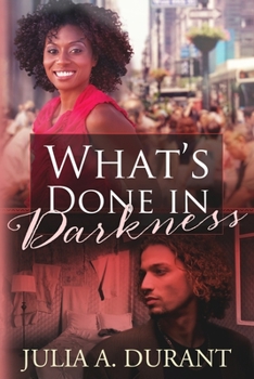 Paperback What's Done In Darkness Book