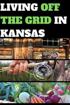 LIVING OFF THE GRID IN KANSAS: BLANK LINED JOURNAL GIFT
