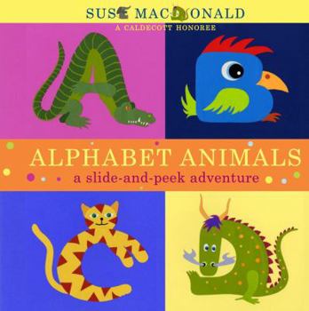 Hardcover Alphabet Animals: A Slide-And-Peek Adventure Book