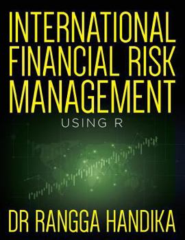 Paperback International Financial Risk Management Using R Book