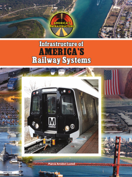 Hardcover Infrastructure of America's Railway Systems Book