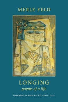 Paperback Longing: Poems of a Life Book