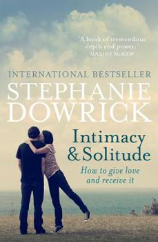 Paperback Intimacy & Solitude: How to Give Love and Receive It Book