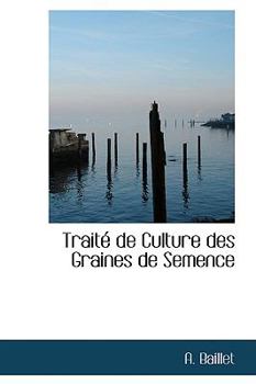 Paperback Trait de Culture Des Graines de Semence Book