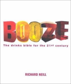 Paperback Booze: The Drinks Bible for the 21st Century Book