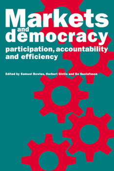 Paperback Markets and Democracy: Participation, Accountability and Efficiency Book