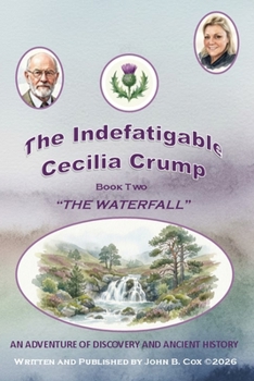 Paperback The Indefatigable Cecilia Crump: "The Waterfall" Book