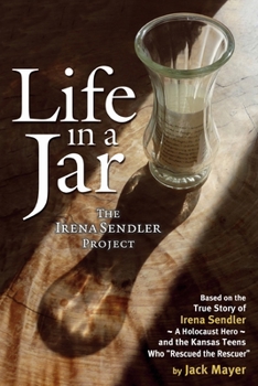 Paperback Life in a Jar: The Irena Sendler Project Book