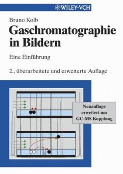 Paperback Gaschromatographie in Bildern: Eine Einfuhrung [German] Book