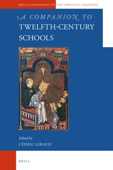 Hardcover A Companion to Twelfth-Century Schools Book