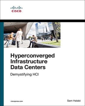 Paperback Hyperconverged Infrastructure Data Centers: Demystifying Hci Book