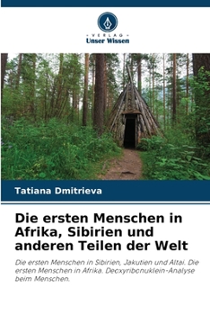 Paperback Die ersten Menschen in Afrika, Sibirien und anderen Teilen der Welt [German] Book