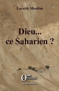 Paperback Dieu... ce Saharien? [French] Book