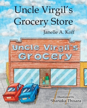 Uncle Virgil's Grocery Store