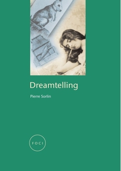 Dreamtelling (Reaktion Books - Focus on Contemporary Issues) - Book  of the FOCI