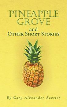 Paperback Pineapple Grove and Other Short Stories Book