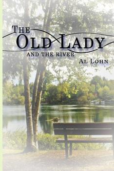 Paperback The Old Lady and the River Book