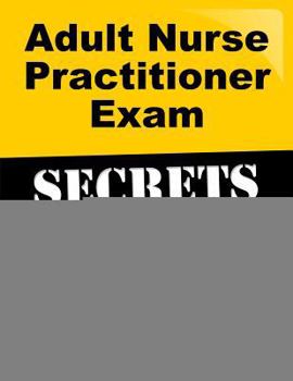 Paperback Adult Nurse Practitioner Exam Secrets, Study Guide: NP Test Review for the Nurse Practitioner Exam Book