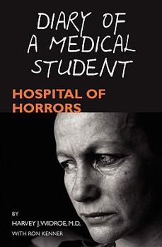 Diary of a Medical Student: Hospital of Horrors