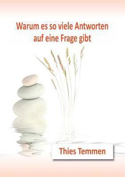 Paperback Warum es so viele Antworten auf eine Frage gibt [German] Book