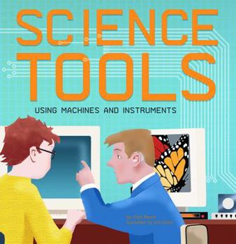 Library Binding Science Tools: Using Machines and Instruments Book