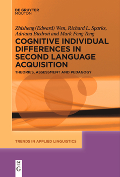 Paperback Cognitive Individual Differences in Second Language Acquisition: Theories, Assessment and Pedagogy Book