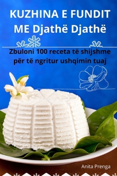 Paperback KUZHINA E FUNDIT ME Djathë Djathë [Albanian] Book