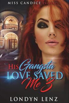 Paperback His Gangsta Love Saved Me 3 Book