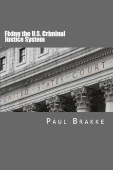 Paperback Fixing the U.S. Criminal Justice System Book