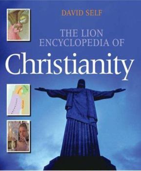 Hardcover The Lion Encyclopedia of Christianity Book