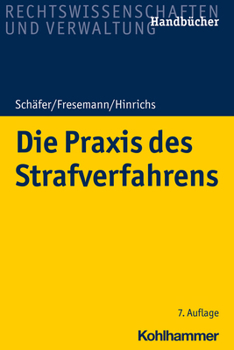 Paperback Die PRAXIS Des Strafverfahrens [German] Book