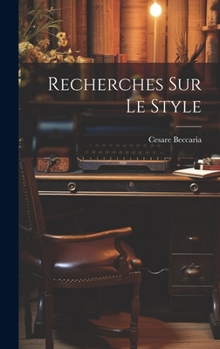 Hardcover Recherches Sur Le Style [French] Book